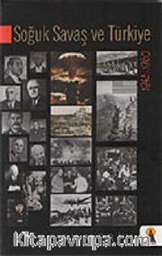 Soğuk Savaş ve Türkiye (1945-1960)