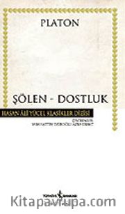 Şölen / Dostluk (Ciltli)