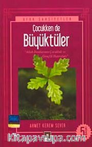 Çocukken de Büyüktüler küçük boy
