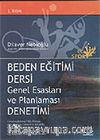 Beden Eğitimi Dersi Genel Esasları ve Planlaması Denetimi Beden Eğitimi