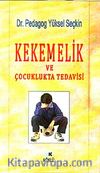 Kekemelik ve Çocuklukta Tedavisi