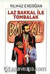 Laz Bakkal İle Tombalak
