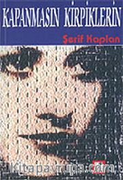 Kapanmasın Kirpiklerin