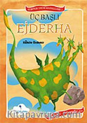 Üç Başlı Ejderha - Ton Ton Dede Masalları