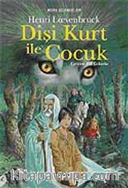 Dişi Kurt ile Çocuk