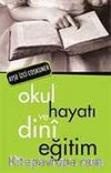 Okul Hayatı ve Dinî Eğitim
