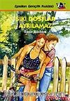 Sıkı Dostlar Ayrılamaz