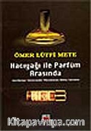 Hacıyağı ile Parfüm Arasında Gerileme Sürecinde Müslüman Olma Sorunu