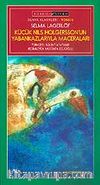 Küçük Nils Holgersson'un Yabankazlarıyla Maceraları / İlköğretimlilere (yeşil-sarı dizi)