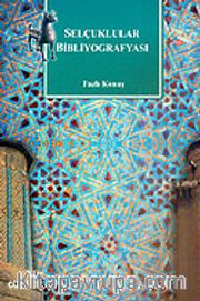 Selçuklular Bibliyografyası