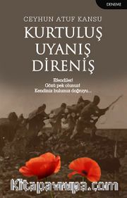 Kurtuluş Uyanış Direniş