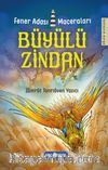 Büyülü Zindan / Fener Adası Maceraları 3