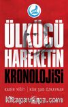 Ülkücü Hareketin Kronolojisi