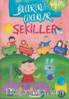 Şekiller / Becerikli Çocuklar