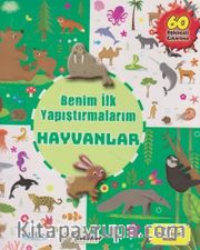 Benim İlk Yapıştırmalarım / Hayvanlar
