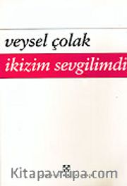 İkizim Sevgilimdi