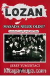 Lozan & Masada Neler Oldu ?