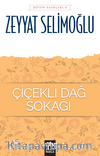 Çiçekli Dağ Sokağı