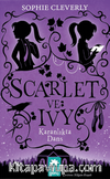 Scarlet ve Ivy 3 / Karanlıkta Dans