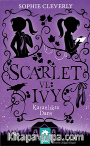 Scarlet ve Ivy 3 / Karanlıkta Dans