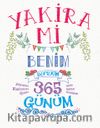 Yakira Mi & Benim Defterim 365 Günüm