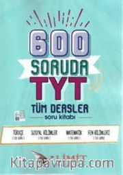 TYT 600 Soruda Tüm Dersler Soru Kitabı