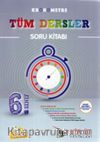 6. Sınıf Kronometre Tüm Dersler Soru Bankası