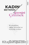 Kadın Beyninin Gizemini Çözmek
