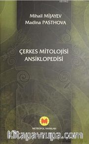 Çerkes Mitolojisi Ansiklopedisi