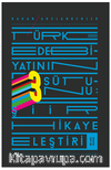 Türk Edebiyatının Üç Sütunu & Şiir, Hikaye, Eleştiri