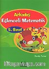 Arkadaş Eğlenceli Matematik 5. Sınıf