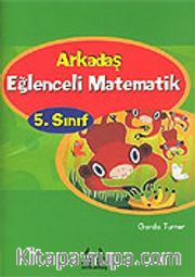 Arkadaş Eğlenceli Matematik 5. Sınıf