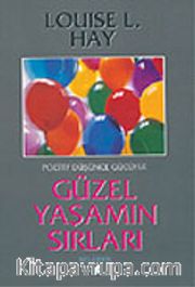 Güzel Yaşamın Sırları