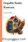 Guguklu Saatin Kumrusu