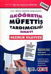 İlköğretim Müfettiş Yardımcılığı Sınavı Hazırlık Kılavuzu