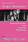 Pembe Evin Kaderi & Ocak Kanaviçe Paramparça / Bütün Oyunları 4
