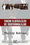 Takım Elbiseliler ve Üniformalılar