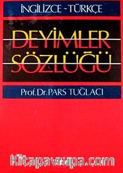 İngilizce - Türkçe Deyimler Sözlüğü
