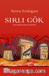 Sırlı Gök & Bir Göbeklitepe Hikayesi