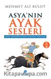 Asya’nın Ayak Sesleri & Doğu Medeniyetinin Yeniden Yükselişi