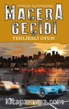 Tehlikeli Oyun / Macera Geçidi 14