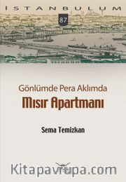 Gönlümde Pera Aklımda Mısır Apartmanı / İstanbulum