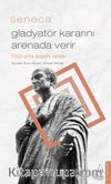 Gladyatör Kararını Arenada Verir