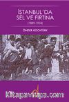 İstanbul’da Sel ve Fırtına (1889-1924)