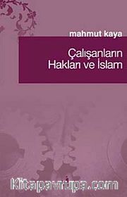 Çalışanların Hakları ve İslam