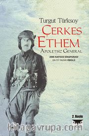 Çerkes Ethem "Apoletsiz General"