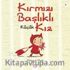 Kırmızı Başlıklı Küçük Kız