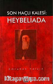 Son Haçlı Kalesi: Heybeliada