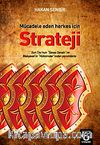 Mücadele Eden Herkes İçin Strateji