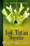 İnsanlığa Işık Tutan Hayatlar